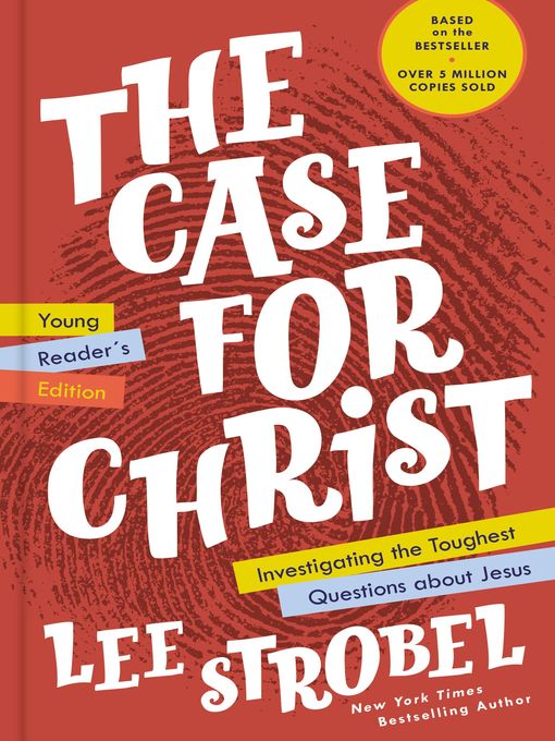 Title details for The Case for Christ Young Reader's by Lee Strobel - Available